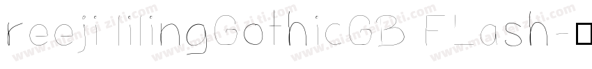 reeji lilingGothicGB FLash字体转换